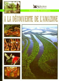 A la découverte de l'amazone